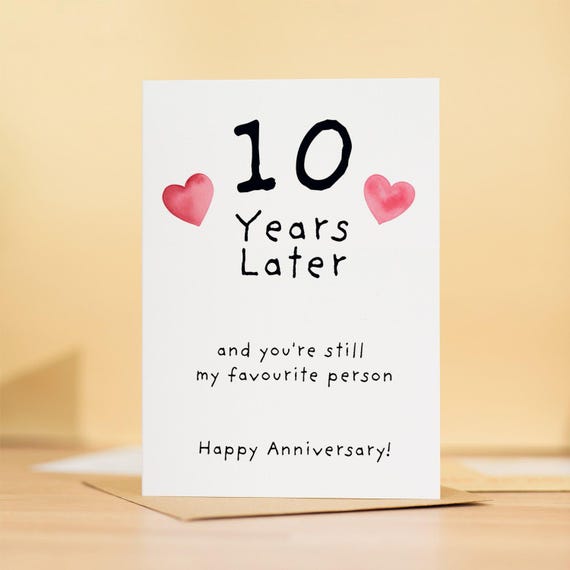 10th Wedding Anniversary Card for Wife Anniversary Card for Husband 10 Year Anniversary Card for Boyfriend or Girlfriend 10 Year Anniversary Etsy