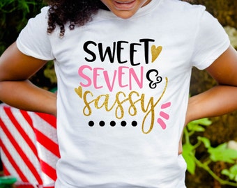 Seventh Birthday Girl T-Shirt: Sweet Seven & Sassy Outfit