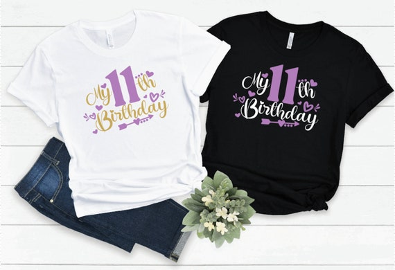 11th Birthday Shirt For Girl, 11 And Amazing Gifts T-Shirt 11th Birthday Shirt For Girl, 11 And Amazing Gifts T-Shirt