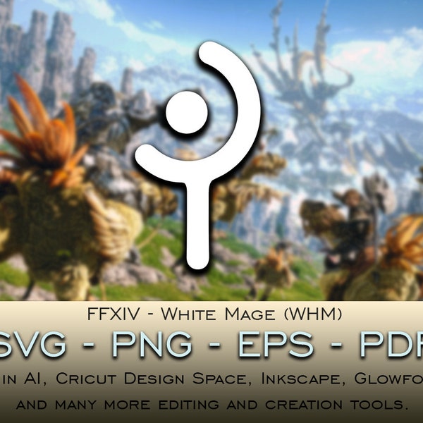 White Mage (WHM) SVG File Cricut Silhouette Glowforge Digital Download svg png eps pdf file formats any color FFXIV Final Fantasy