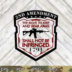 2A Escudo O direito de manter e portar armas não será infringido Arquivo SVG Cricut Silhouette Glowforge Digital Download svg png eps pdf Patriot