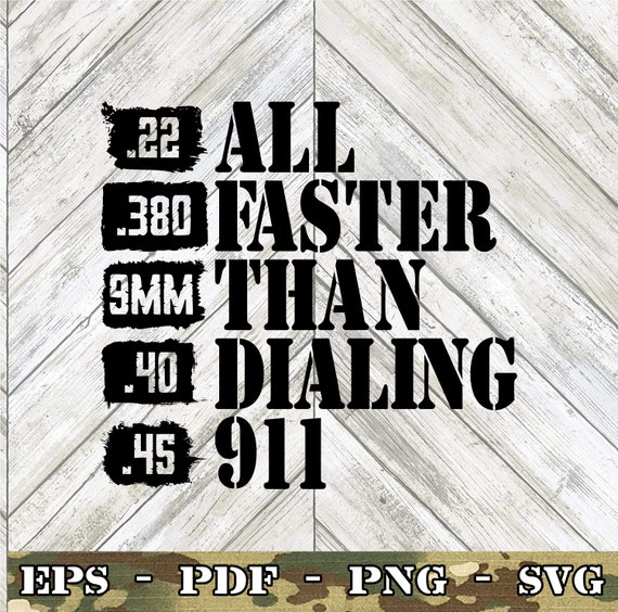 All Faster Than Dialing 911 SVG File 