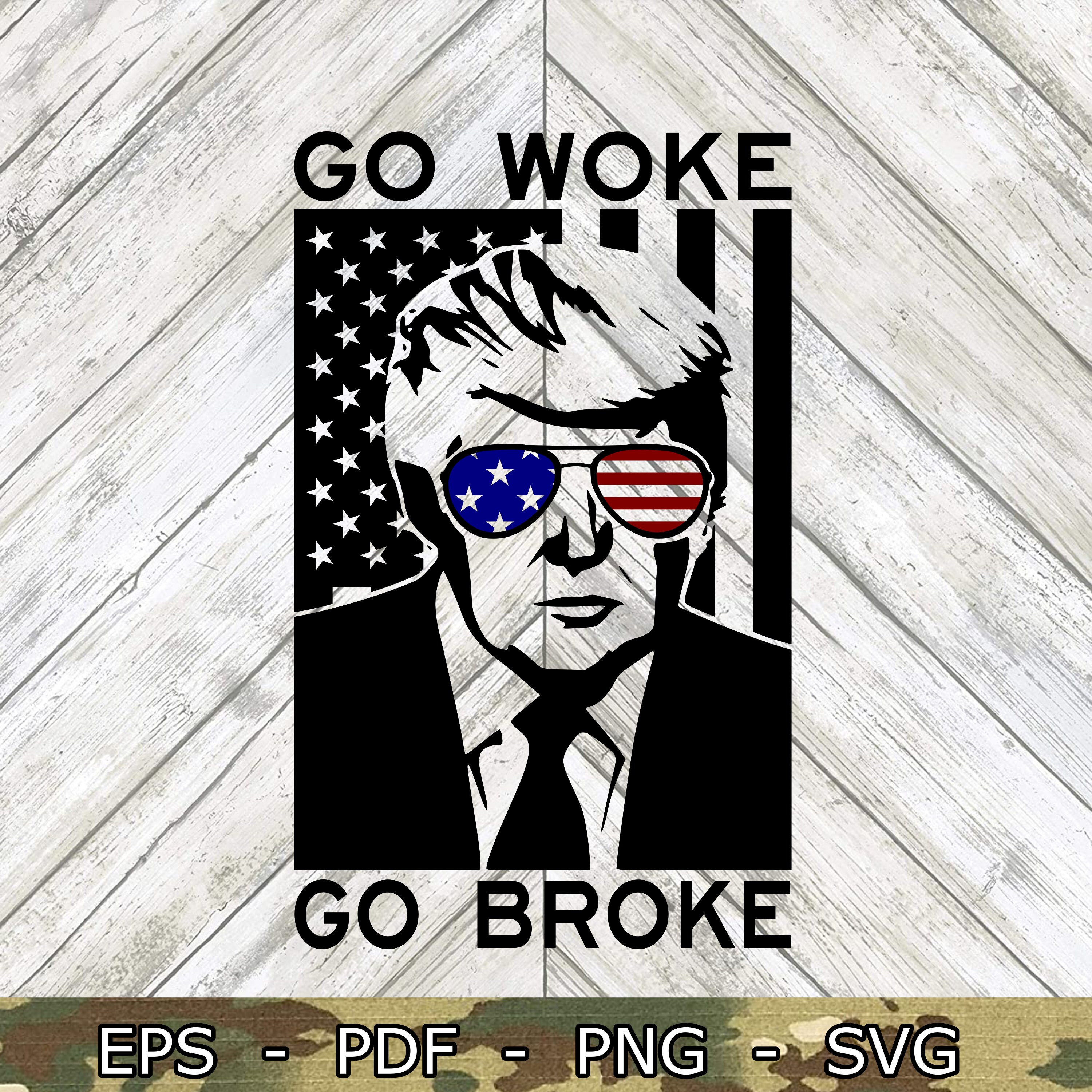 Go Woke Go Broke SVG File Cricut Digital Download Etsy