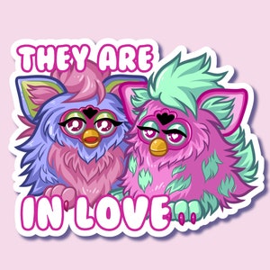 They Are In Love - Furby Sticker