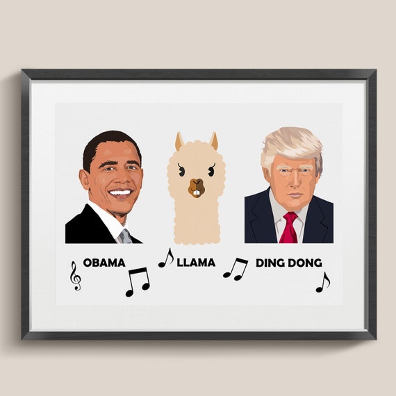 Avoir Images Anti Trump Poster Funny Donald Trump Print Obama Llama Etsy dernière par