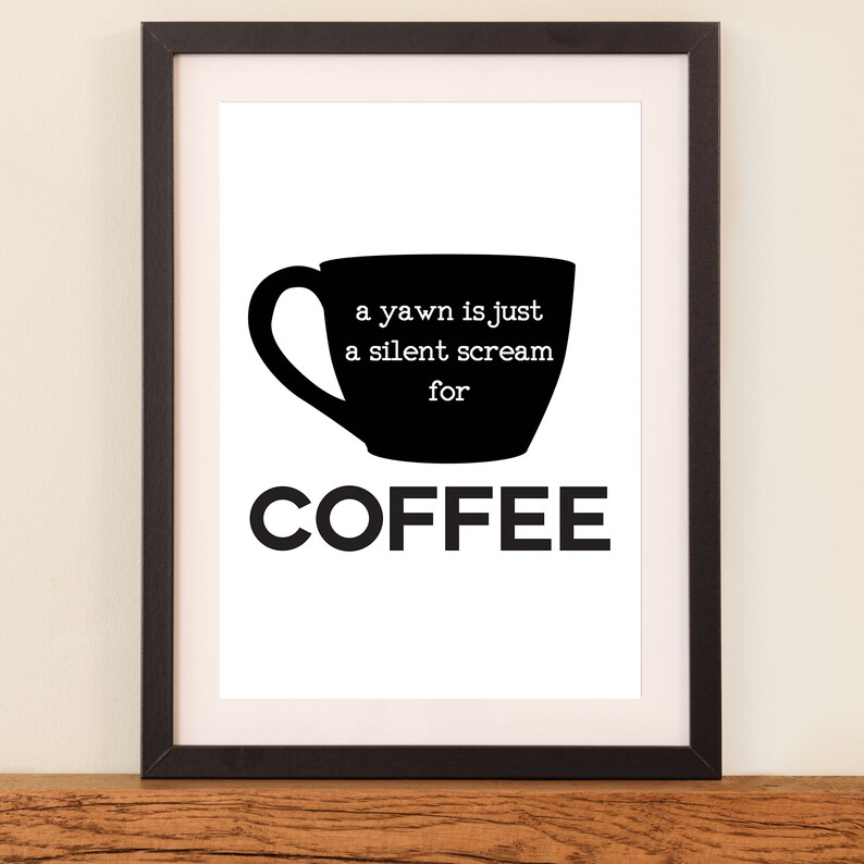 Coffee Print Coffee Sign Kitchen Wall Art Coffee Poster Etsy