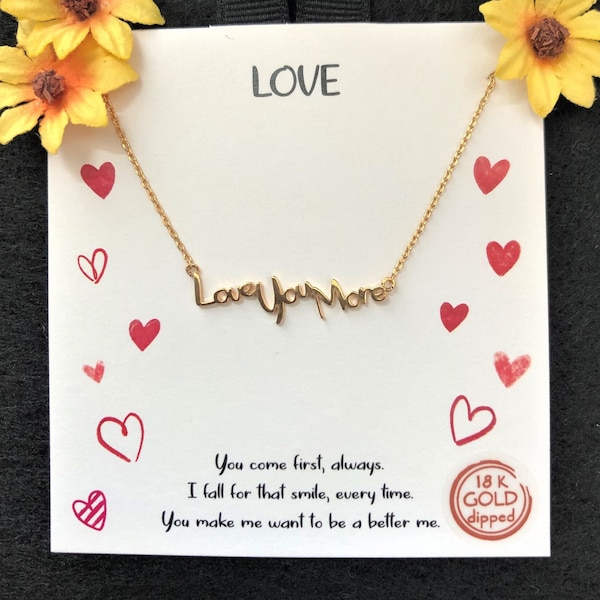 Love You More Script Necklace, Love You More Necklace, Gold, 18K Gold Dipped, Love  Jewelry, Love  Gifts, Mom to Daughter Necklace