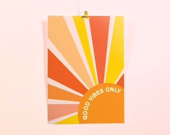 Good Vibes Only Print