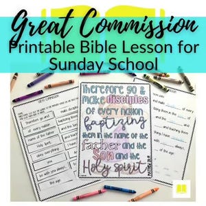 The Great Commission Bible Lesson for Upper Elementary Sunday School || Print and Go Bible Lessons for Sunday School or Homeschool