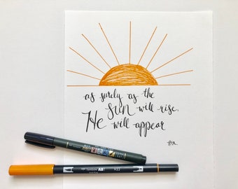 Hand Lettered Bible Verse | Hosea 6:3 As surely as the sun will rise, He will Appear | Bible Verse Art | Digital download of original art