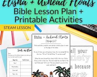 Elisha Axhead Floats Miracle STEAM Bible Lesson with Printables + Craft for Sunday School or Bible Class Lesson for Elementary Students