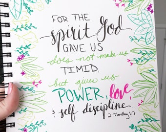 Hand Lettered Bible Verse | 2 Timothy 1:7 For the spirit God gave us does not make us timid... | Bible Verse Art | Original art print 8x10in