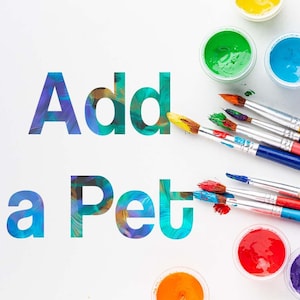 Add A Pet, Add-on more pets for Custom Portraits