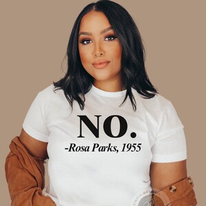 No Shirt | Rosa Parks Shirt | No Sweatshirt | Black History Shirt | Black History Month Shirt | Black History Sweatshirt