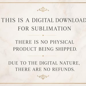 K&ouml;nnte beinhalten: Eine digitale Grafik f&uuml;r Sublimation mit hellem Marmorhintergrund und goldenem Rand. Der Text lautet: THIS IS A DIGITAL DOWNLOAD FOR SUBLIMATION. THERE IS NO PHYSICAL PRODUCT BEING SHIPPED. DUE TO THE DIGITAL NATURE, THERE ARE NO REFUNDS.