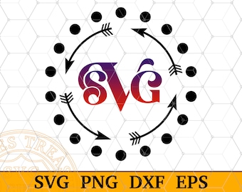 Arrow Monogram Svg, Circle monogram frame svg, Arrow Monogram Svg, Pearls Circle Frame Png Dxf Cut Files for Cricut and Silhouette