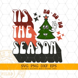 Tis The Season Png, Christmas Tree Cartoon Svg, Christmas Sublimation Png, Retro Christmas Shirt Svg Files for Cricut Silhouette Dxf