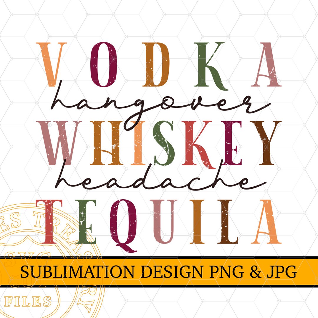Vodka Whiskey Tequila Hangover Headache Drinking Grunge Etsy