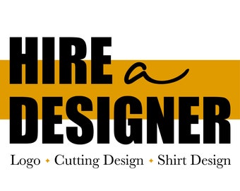 Op de afbeelding: Zwart en geel grafisch ontwerp logo met de tekst "HIRE a DESIGNER" en de woorden "Logo, Cutting Design, Shirt Design" eronder.