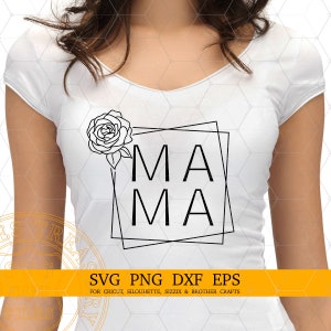 Mama Floral Frame Svg Png Cut and Print Files for -Cricut -Silhouette -Glowforge DIY ambachtelijke projecten, Mama Shirt Design Digitale Download
