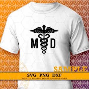 Medical Symbol SVG, Caduceus Svg, MD Svg, Doctor of Medicine Svg, Medicine Doctor Svg, Png, Dxf Instant Digital Download