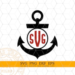 May include: Black anchor with a red circle containing the letters "SVG" in the center. The text "SVG PNG DXF EPS" is below the anchor. The text "FOR CRICUT, SILHOUETTE, SIZZIX & BROTHER CRAFTS" is below the text "SVG PNG DXF EPS".