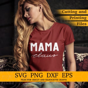Mamá Claus SVG Png Dxf Eps archivos, Navidad Svg, Navidad Camisa Jumper Sudadera Diseño Svg Cortar Archivos para Cricut y Silueta