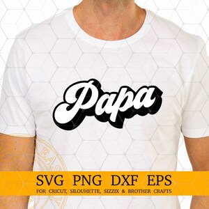 Papa Svg cutting files, Fathers day svg, 70s style Papa Shirt design Svg files for Cricut and Silhouette, Digital Download image