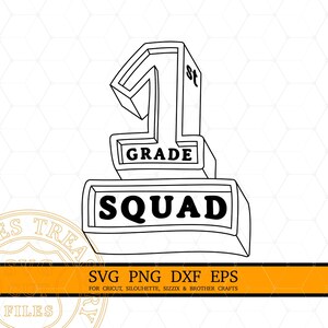 File di progettazione per la stampa di magliette First Grade Squad Svg Png Dxf Eps per Cricut Silhouette per realizzare magliette per il ritorno a scuola di prima elementare