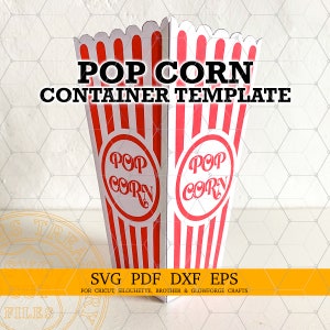 May include: Two red and white striped popcorn container templates. The containers have a classic design with the words "POP CORN" in large black letters and "CONTAINER TEMPLATE" below. The containers are labeled with "SVG PDF DXF EPS" and "FOR CRICUT, SILOUHETTE, BROTHER & GLOWFORGE CRAFTS".