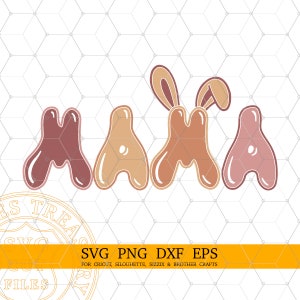 Easter Mama Bunny Ears Svg Archivos de diseño digital para Cricut Silhouette, Shirt Printing Png File, Dxf File, Bunny Mama Svg