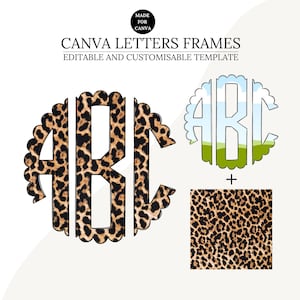 May include: Canva Letters Frames: Editable and customisable template featuring a leopard print monogram design with the letters A, B, and C. The design includes a separate leopard print pattern for use as a background.