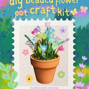 May include: A DIY beaded flower pot craft kit featuring a terracotta pot filled with translucent, multi-coloured beaded flowers on green stems. The text reads "diy beaded flower pot craft kit" and "Randomrabbit workshop" on a decorative background.