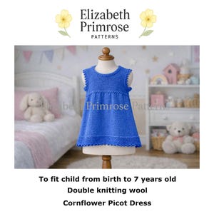 Cornflower Picot Dress Knitting Pattern, P142, 0–7 Years, DK (Digital Download)