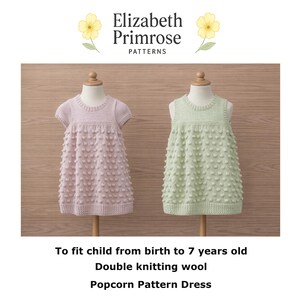 P123 Popcorn Dress Knitting Pattern: Baby to 7 Years, Double Knitting (Digital Download)