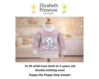 Poppy the Puppy Dog Jumper Knitting Pattern P65 • Baby Sweater • (Digital Download PDF)