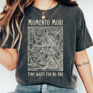 Momento Mori Shirt Gothic Clothes Momento Mori Grunge Shirt Momento Mori Skeleton T Shirt Skeleton Shirt Witchy Shirt Comfort Colors® Tee