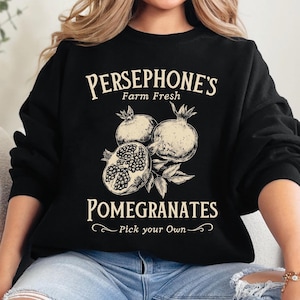 Persephone&#39;s Pomegranates Sweatshirt, Greek Mythology Sweater, Dark Academia Pullover