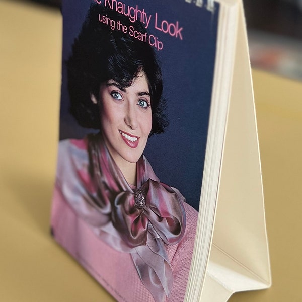 The Knaughty Look, The Magic of Scarf Fashion, Vintage 80s Fashion Book