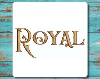 Royal Font – 0.5" 1" 1.5" 2" 2.5" 3" - 10 Formats Machine Embroidery Decorative Font - Embroidery Fonts - Instant Download Files