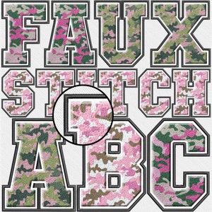 May include: Faux stitch letters in a pink and green camouflage pattern. The letters spell out "FAUX STITCH ABC".