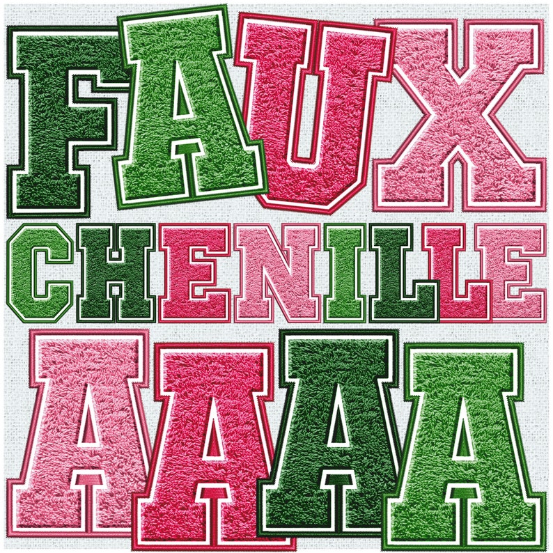 May include: Faux chenille letters in pink and green with the text "FAUX CHENILLE AAA"
