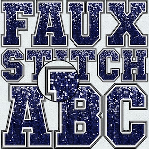 Faux Embroidery Navy Blue Sequin Letters, Faux Sequin Patch, Blue Faux Sequin, Alpha Doodle, College, Stitched Alpha PNG, Faux Stitch, 6FS