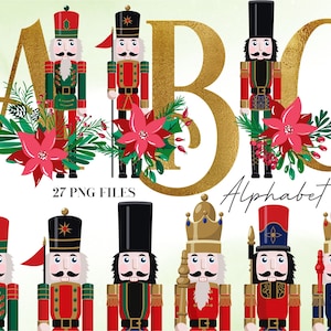 May include: A digital illustration featuring a Christmas alphabet with gold letters and nutcracker soldiers. The letters are decorated with poinsettias and greenery. The image includes the text "27 PNG FILES" and "Alphabet".