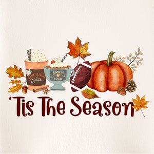 Tis The Season PNG, Pumpkin Spice, Pumpkin Coffee, Football, Thanksgiving, Watercolor, Doodle Pumpkin, Autumn, Leaves, Fall Design 17DF