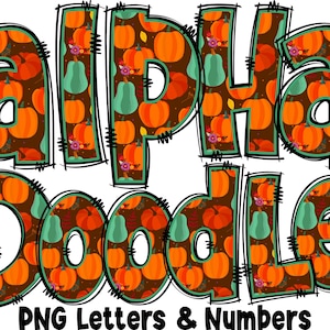 Fall Autumn Letters & Numbers PNG, Alpha Doodle, PNG Letters, Fall Doodle, Doodle Letters, Autumn Letters, Sublimation, Alpha Pack 28AP
