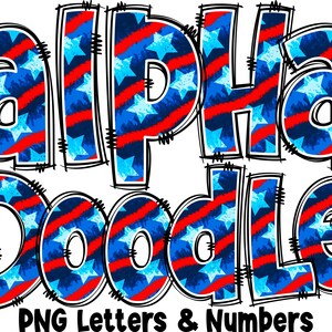 Patriotic Letters & Numbers PNG, Alpha Doodle, PNG Letters, 4th of July Doodle, Doodle Letters PNG, Sublimation, Alpha Pack 14AP