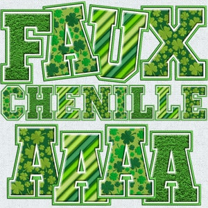 May include: Faux chenille letters in green and white with a shamrock pattern. The letters spell out "FAUX CHENILLE AAAA".