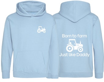 Born To Farm Just like Daddy Children's Hoodie