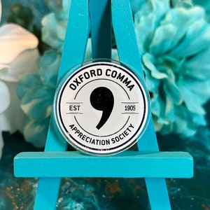 Oxford Comma Appreciation Society Retro Distressed Acrylic Pin | Gifts for Writers, Editors, Punctuation Lovers